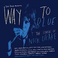 Way to Blue, mooi tribute aan Nick Drake