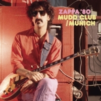 Zappa, Frank Mudd Club/munich  80