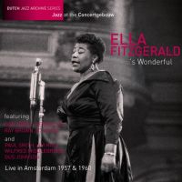 Ella Fitzgerald: 's Wonderful - live in Amsterdam 