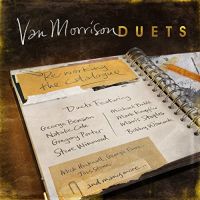 Van Morisson - Duets: Reworking the Catalogue