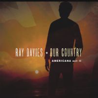 Ray Davies brengt Americana Act 2: Our Country
