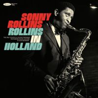 Sonny Rollins - live in Holland