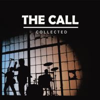 The Call - Collected