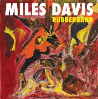 Miles Davis' lost album, Rubberband