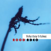 Nieuwe op Kroese Records: Rood Adeo - Voluntary Intakes