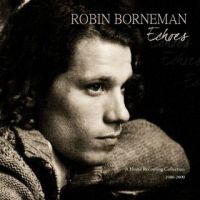 ROBIN BORNEMAN - Echoes