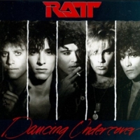 Ratt Dancing Undercover