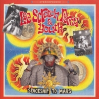 Perry, Lee "scratch" -& Youth- Spaceship To Mars