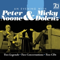 Noone, Peter & Mickey Dolenz An Evening With