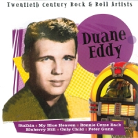 Eddy, Duane Twentieth Century Rock&roll Artists