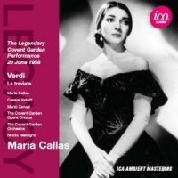 Callas, Maria Verdi: La Traviata - The Legendary Covent Garden Perfor