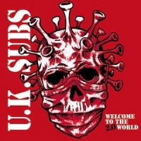 Uk Subs Welcome To The 2.0 World (re-issue)