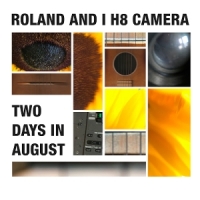 Roland And I H8 Camera Two Days In August