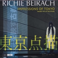 Beirach, Richie Impressions Of Tokyo: Ancient City Of The Future