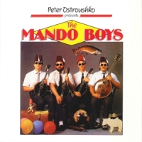 Ostroushko, Peter Mando Boys