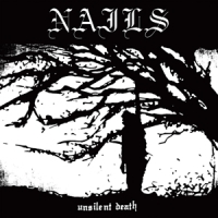 Nails Unsilent Death