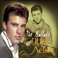 Nelson, Ricky Ballads Of Ricky Nelson