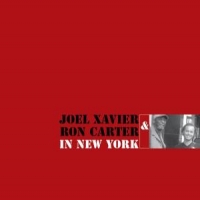 Xavier, Joel & Ron Carter In New York