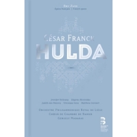 Orchestre Philharmonique Royal De Liege / Choeur De Chambre De Namur / Franck: Hulda (cd+book)