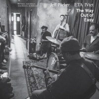 Jeff Parker And Eta Ivtet The Way Out Of Easy