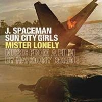 Spaceman, J. & Sun City Girls Mister Lonely