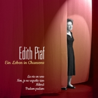 Piaf, Edith Ein Leben In Chansons