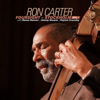 Ron Carter Foursight - Stockholm