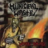 Municipal Waste Waste Em All (remastered)