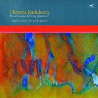 Clarke, Stephen & Jack Quartet Horatiu Radulescu  Piano Sonatas &