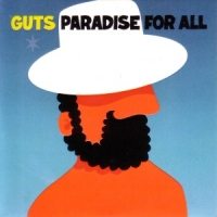 Guts Paradise For All