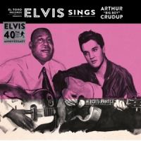 Presley, Elvis Sings Arthur "big Boy" Crudup