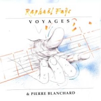 Fays, Raphael & Pierre Blanchard Voyages