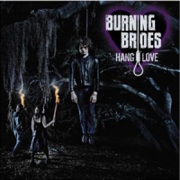 Burning Brides Hang Love