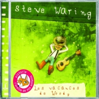 Waring, Steve Les Vacances De Woody