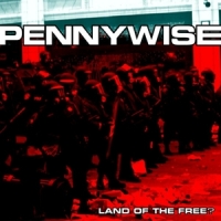 Pennywise Land Of The Free?