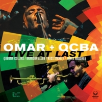 Omar + Qcba Live At Last