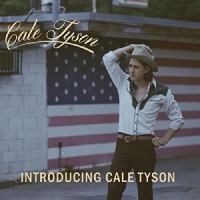 Tyson, Cale Introducing Cale Tyson