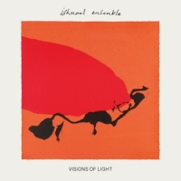 Ishmael Ensemble Visions Of Light