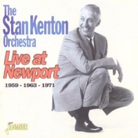 Kenton, Stan & His Orchestra Live At Newport 59-63-71