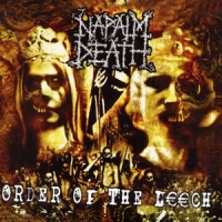 Napalm Death Order Of The Leech