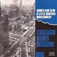 Sunnyland Slim And Little Brother M Chicago Blues Session