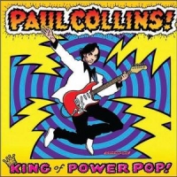 Collins, Paul -beat- King Of Power Pop