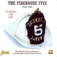 Firehouse Five Plus Two Stoking The Fire