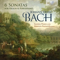 Pisana, Susanna & Maurizio Paciariello Johann Ernst Bach: 6 Sonatas For Violin & Fortepiano