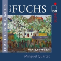 Minguet Quartett Fuchs: Complete String Quartets