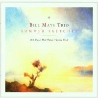 Mays, Bill -trio- Summer Sketches