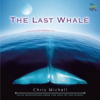 Michell, Chris The Last Whale