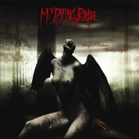 My Dying Bride Songs Of Darkness, Words Of Light