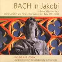 Schill, Hartmut Six Sonatas & Partitas Fo