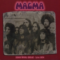 Magma Zuhn Wol Unsai - Live 1974